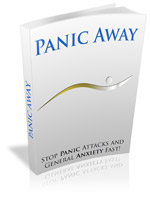PANIC AWAY Stop Panic Attacks and General Anxiety Fast!